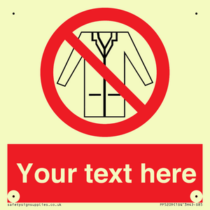 Custom No Lab Coats Sign